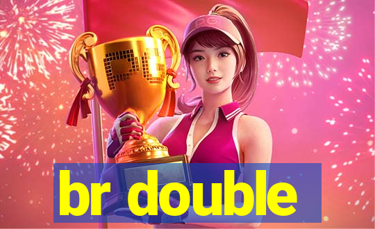 br double